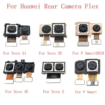 Гибкий кабель задней камеры Для Huawei Nova 3 3i 3E 4E P Smart 2019, Ремонт основного модуля большой камеры, Запасные части