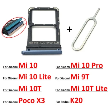 Новинка Для Xiaomi Redmi K20 K20 Pro Для Xiaomi Mi 9T Держатель Лотка для SIM-карты Для Xiaomi Mi 10 Mi10 Pro 10T Lite Poco X3